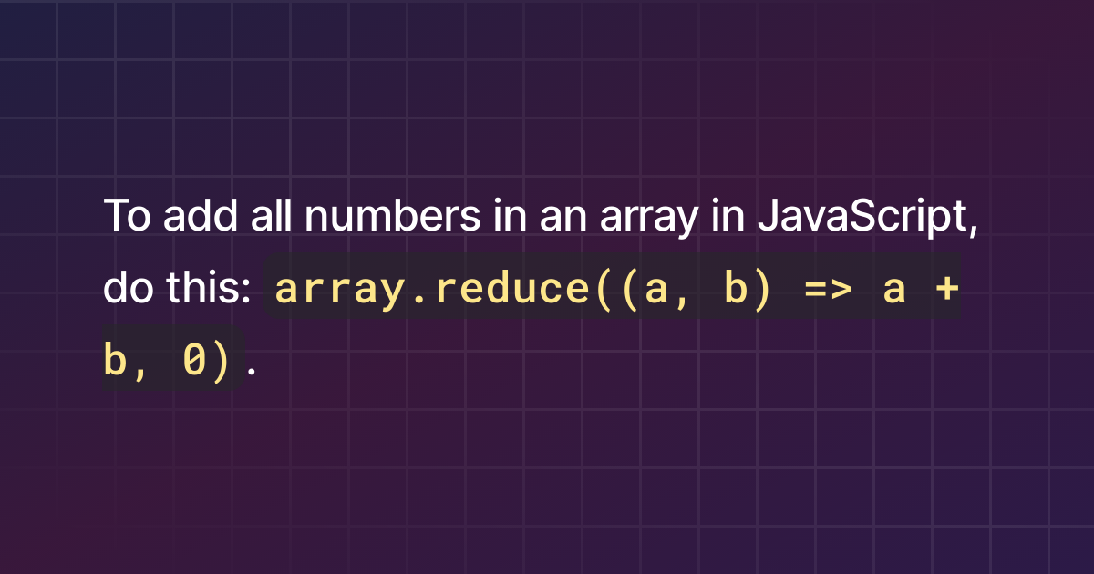 how-to-add-all-numbers-in-an-array-in-javascript