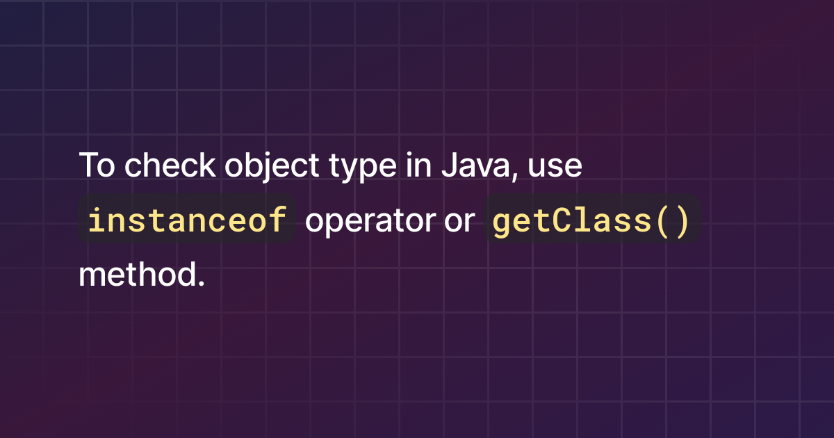 How To Check Object Type In Java