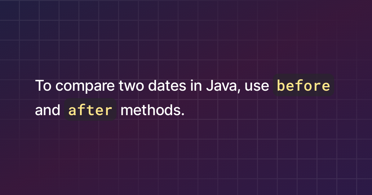 how-to-compare-two-dates-in-java