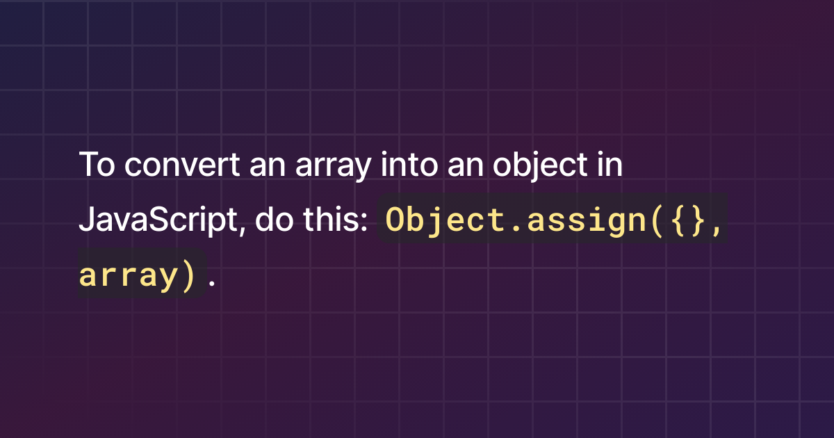 how-to-convert-an-array-into-an-object-in-javascript