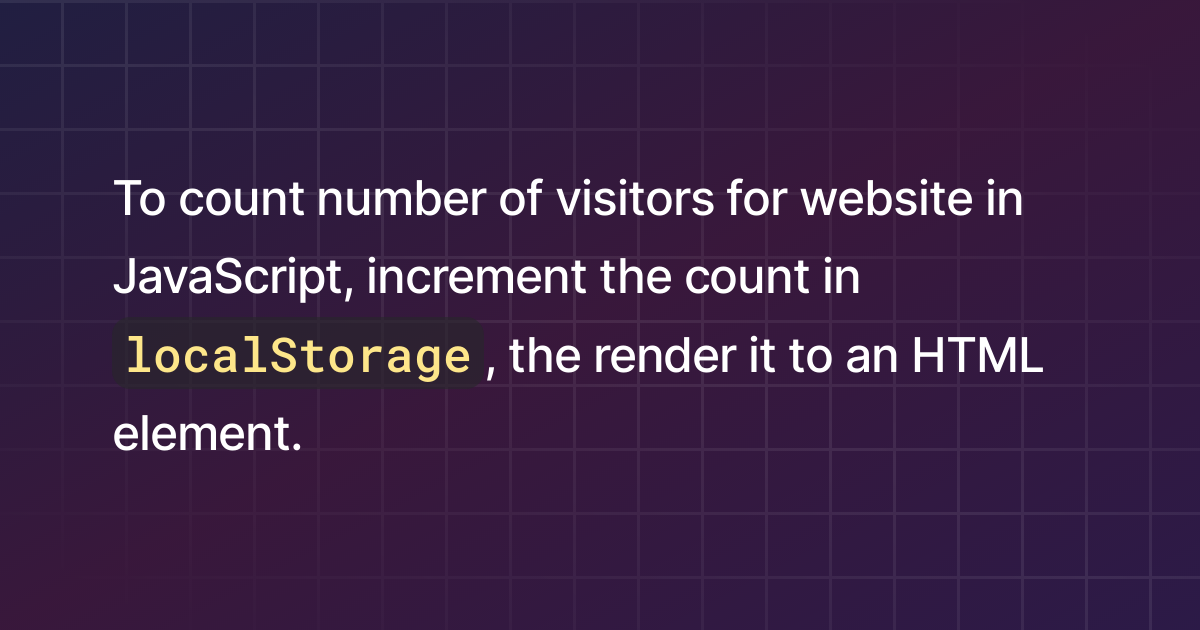How to count number of visitors for website in JavaScript?