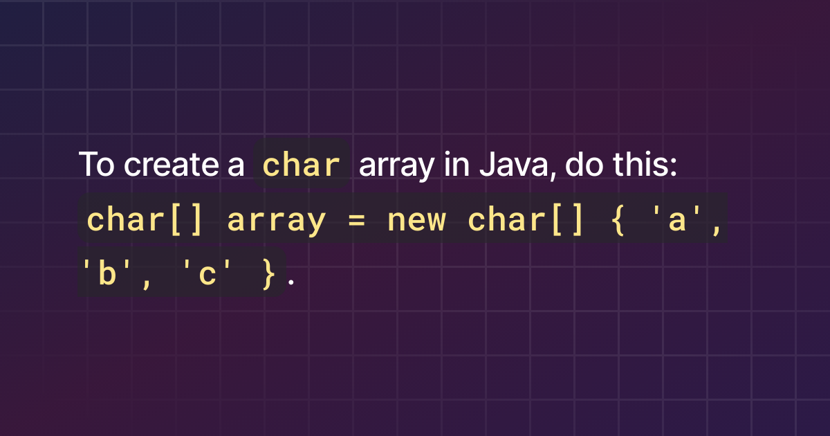 how-to-create-a-char-array-in-java