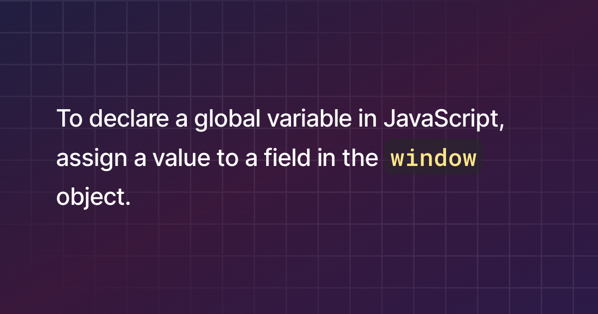 how-to-declare-a-global-variable-in-javascript