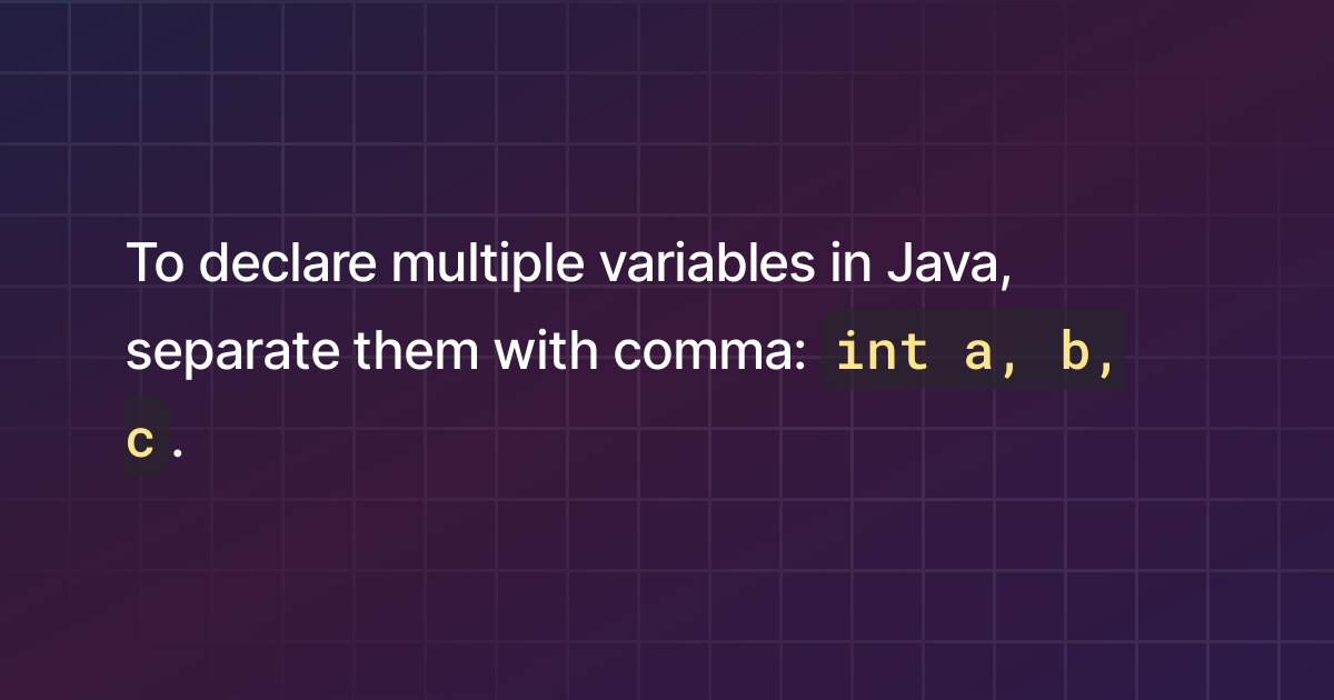 How To Declare Multiple Variables In Java