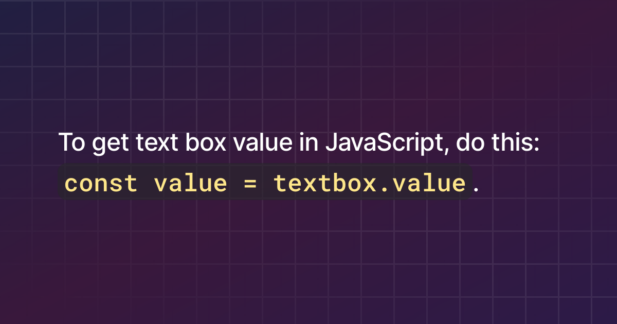 how-to-get-textbox-value-in-javascript