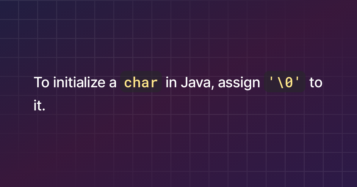 how-to-initialize-a-char-in-java