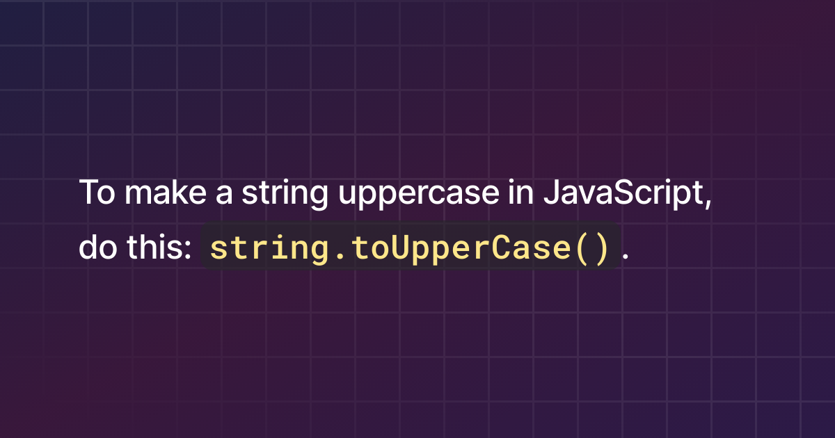 how-to-uppercase-a-string-in-javascript