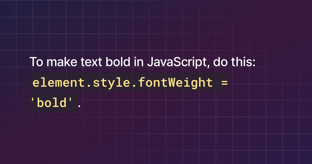 how-to-make-text-bold-in-javascript