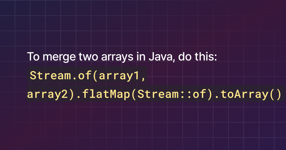 how-to-merge-two-arrays-in-java