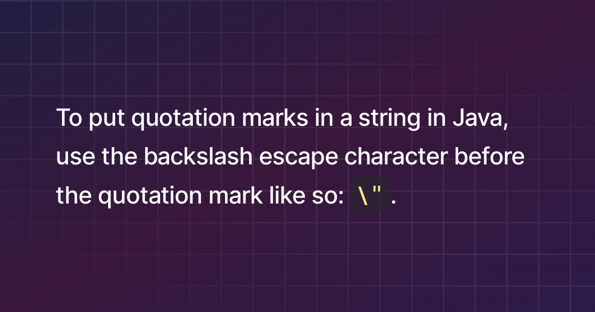 how-to-put-quotation-marks-in-a-string-in-java