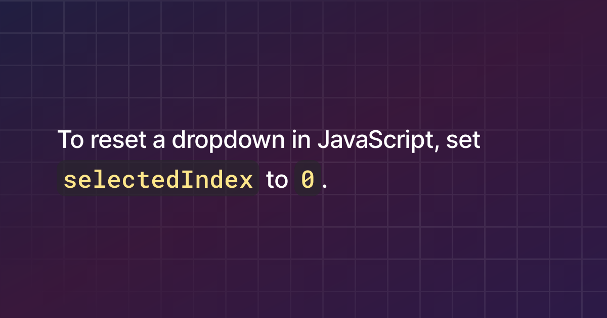 how-to-reset-dropdown-selected-value-in-javascript