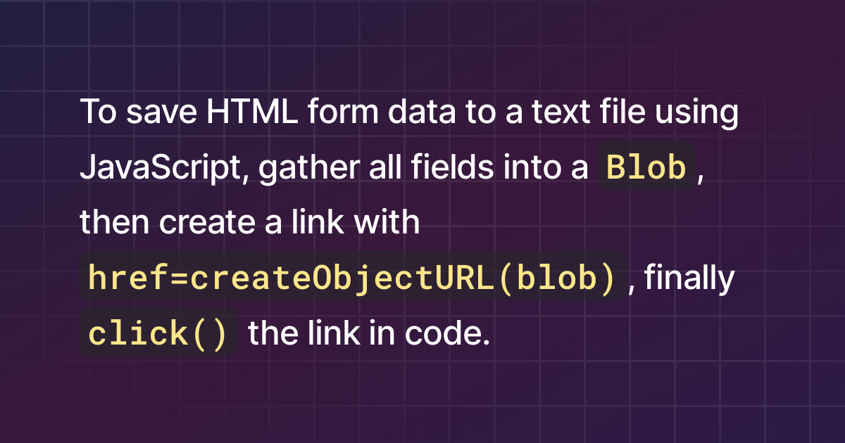 how-to-save-html-form-data-to-a-text-file-using-javascript