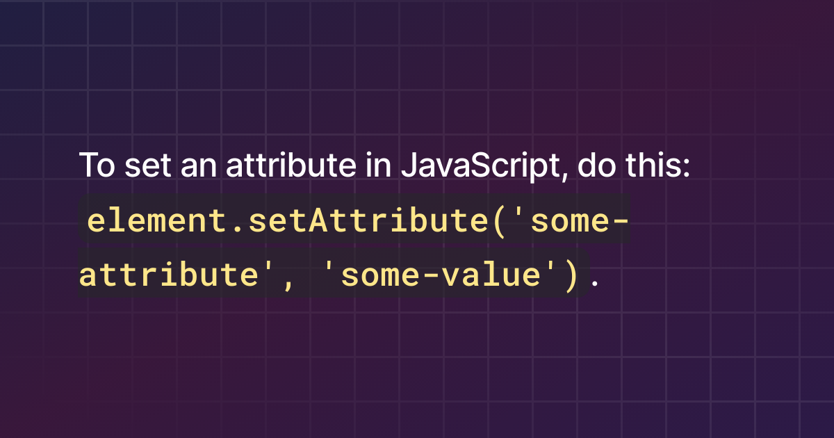 How to set an attribute in JavaScript?