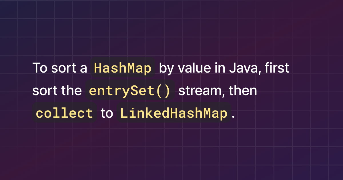 How To Sort A HashMap By Value In Java?