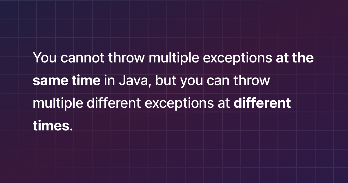 How to throw multiple exceptions in Java?