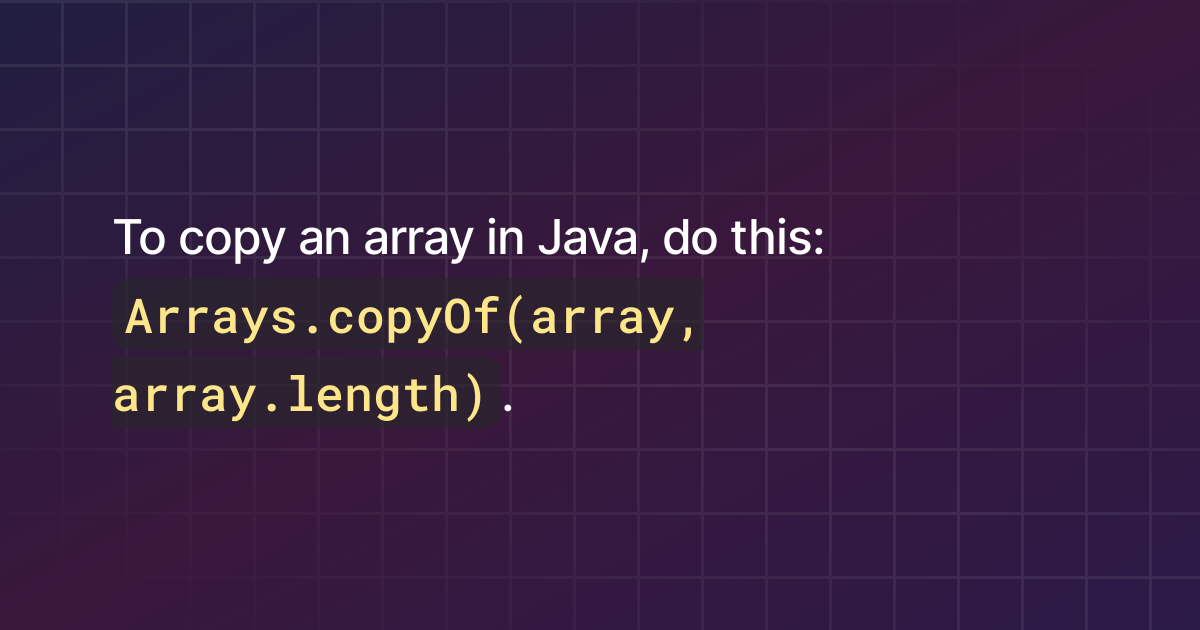 How to copy an array in Java?