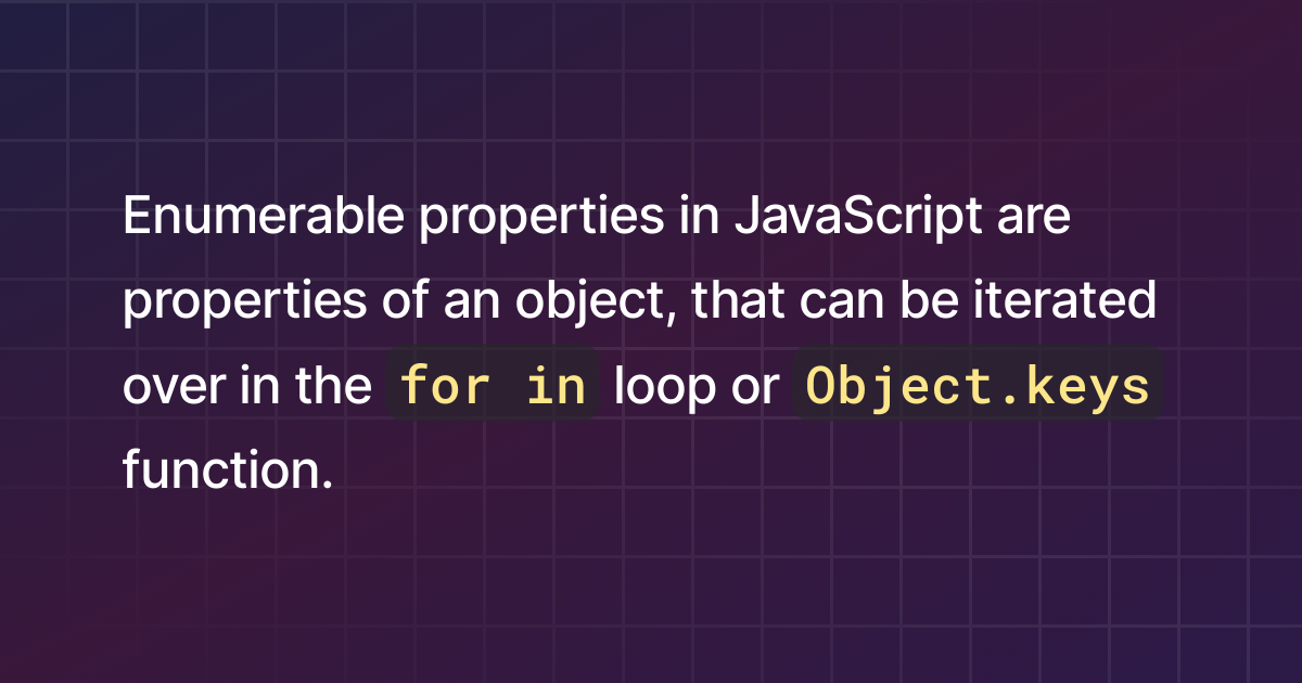 what-are-enumerable-properties-in-javascript